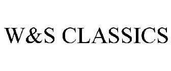 W&S CLASSICS