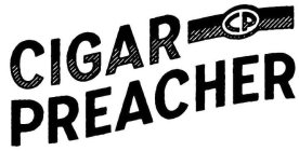 CIGAR PREACHER CP