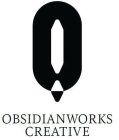 O OBSIDIANWORKS CREATIVE