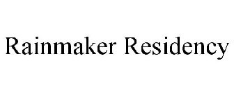 RAINMAKER RESIDENCY