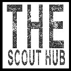 THE SCOUT HUB