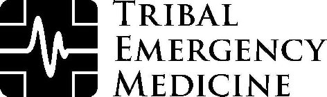 TRIBAL EMERGENCY MEDICINE