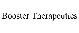 BOOSTER THERAPEUTICS