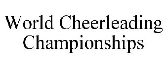 WORLD CHEERLEADING CHAMPIONSHIPS