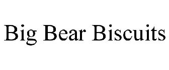BIG BEAR BISCUITS
