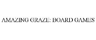 AMAZING GRAZE: BOARD GAMES