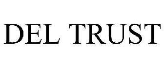 DEL TRUST