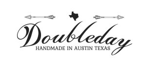 DOUBLEDAY HANDMADE IN AUSTIN TEXAS