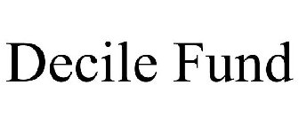 DECILE FUND