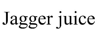 JAGGER JUICE