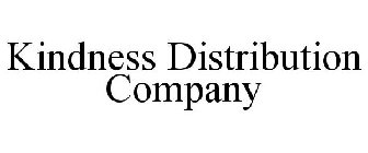 KINDNESS DISTRIBUTION COMPANY