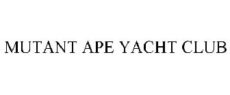 MUTANT APE YACHT CLUB