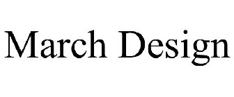 MARCH DESIGN