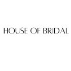 HOUSE OF BRIDAL