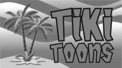 TIKI TOONS