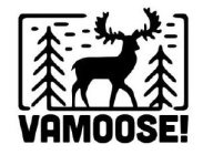 VAMOOSE!