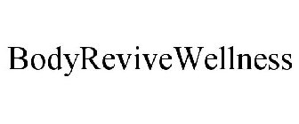 BODYREVIVEWELLNESS