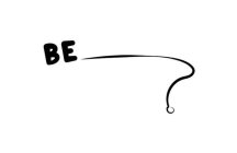 BE