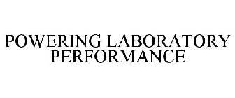 POWERING LABORATORY PERFORMANCE