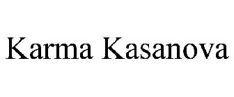 KARMA KASANOVA