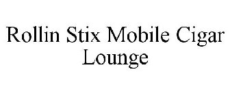 ROLLIN STIX MOBILE CIGAR LOUNGE
