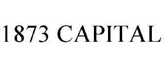 1873 CAPITAL