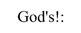 GOD'S!: