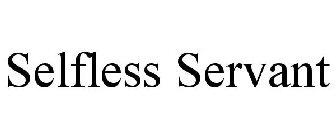SELFLESS SERVANT