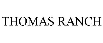 THOMAS RANCH