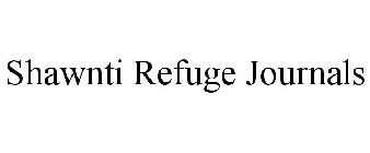 SHAWNTI REFUGE JOURNALS