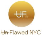UF UN FLAWED NYC