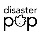 DISASTER POP