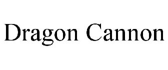DRAGON CANNON