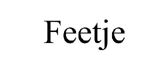 FEETJE