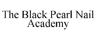 THE BLACK PEARL NAIL ACADEMY