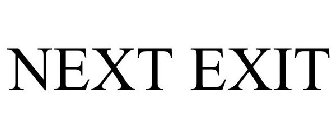 NEXT EXIT