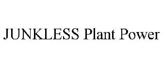 JUNKLESS PLANT POWER