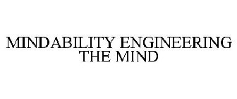 MINDABILITY ENGINEERING THE MIND