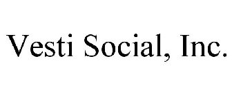 VESTI SOCIAL, INC.