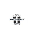 SAVVY SISTERS GIFTS