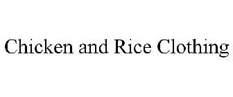CHICKEN AND RICE CLOTHING