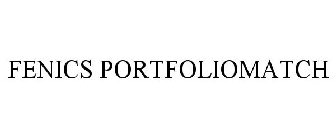 FENICS PORTFOLIOMATCH