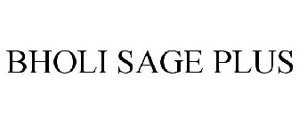 BHOLI SAGE PLUS