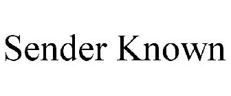 SENDER KNOWN
