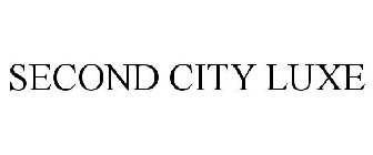 SECOND CITY LUXE