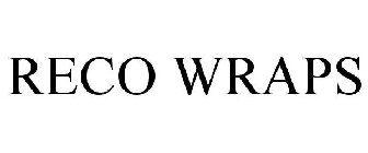 RECO WRAPS