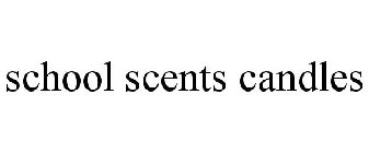SCHOOL SCENTS CANDLES