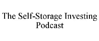 THE SELF-STORAGE INVESTING PODCAST