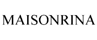 MAISONRINA