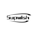 SUPWISH